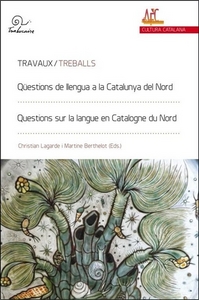 Questions de llengua a la catalunya del nord questions sur la langue en catalogne du nord