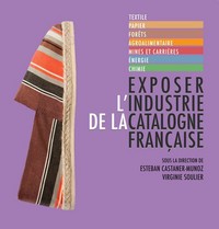 Exposer l'industrie de la catalogne francaise