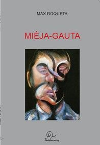 Mièja-Gauta - lo gentilòme de veire