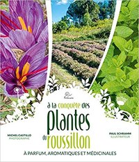 A la conquête des plantes du Roussillon
