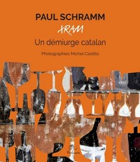 Paul Schramm, Xram, un démiurge catalan