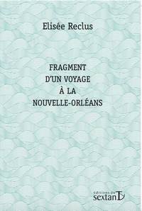 Fragment d'un voyage à la Nouvelle-Orléans