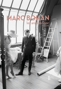Marc Bohan - Les années Dior
