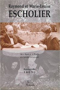 Raymond et marie-louis escholier