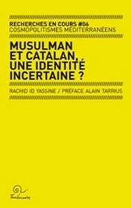 Musulman et catalan, une identité incertaine? - enquête quantitative sur les représentations de l'islam en Pyrénées-Orientales