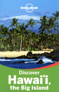 Discover Hawaii the Big Island 2ed -anglais-