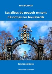 LES ALLEES DU POUVOIR EN SONT DESORMAIS LES BOULEVARDS