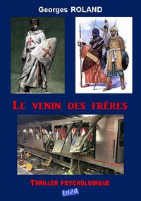 LE VENIN DES FRERES