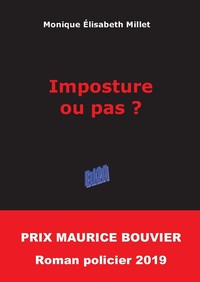 IMPOSTURE OU PAS ? PRIX MAURICE BOUVIER 2019