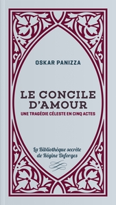 Le concile d'amour - Une tragédie céleste en cinq actes