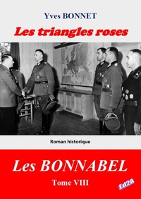 LES TRIANGLES ROSES - CYCLE LITTERAIRE "LES BONNABEL"  TOME VIII