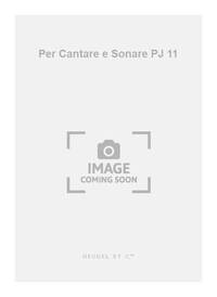 MONIN PER CANTARE E SONARE PJ11 LES BELLES FLEURS VOICE & INST SCORE
