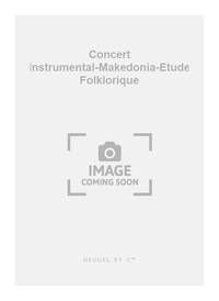 NILOVIC CONCERT INSTRUMENTAL PJ224 MAKEDONIA ETUDE FOLKLORIQUE REC BK
