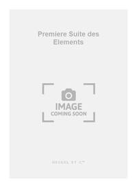 ANDRE CARDINAL DESTOUCHES: PREMIERE SUITE DES 'ELEMENTS' (QUINTET-STRINGS)