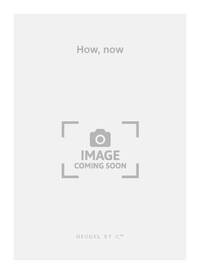 BETSY JOLAS: HOW, NOW (PH312) (ENSEMBLE-MIXED 8 OR MORE)