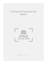 PIERRE ANCELIN: 6 CHANTS POPULAIRES DE BASSE-BRETAGNE (TRUMPET & PIANO) TROMPETTE