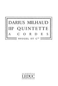 MILHAUD DARIUS QUINTETTE A CORDES NO.3 STRING 5TET PERFORMANCE SCORE