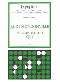 MONDONVILLE: SONATES EN TRIO OP2 2 VIOLONS ET CLAVECIN PARTITION (LP3) ET PARTIES