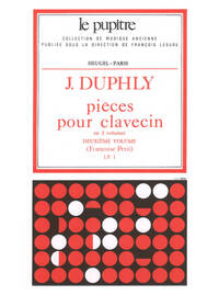 JACQUES DUPHLY: PIECES POUR CLAVECIN VOL.2 (LP1) (HARPSICHORD SOLO)