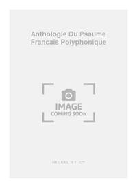 LAUNAY ANTHOLOGIE DU PSAUME FRANCAIS POLYPHONIQUE VOLUME 1 VOICE BOOK