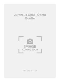 MARCEL MIHALOVICI: LES JUMEAUX (OPERA)