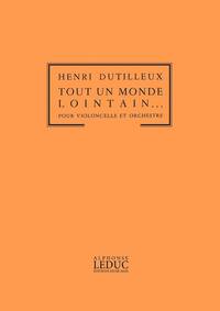 TOUT UN MONDE LOINTAIN POUR VIOLONCELLE ET ORCHESTRE