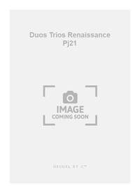 WILLAERT AGNEL DUOS TRIOS RENAISSANCE PJ21 ALLONS ALLONS GAI 3 PART