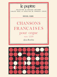 VARIOUS COMPOSERS: CHANSONS FRANCAISES POUR ORGUE (LP5) (ORGAN)