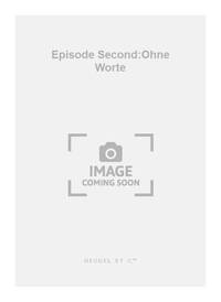 BETSY JOLAS: EPISODE 2EME 'OHNE WORTE' (FLUTE SOLO)