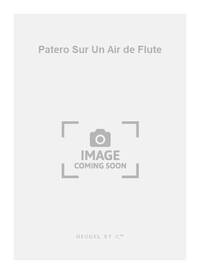 PATERO SUR UN AIR DE FLUTE FORMAT POCHE CY000 FLUTE BOOK