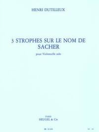 HENRI DUTILLEUX: 3 STROPHES SUR LE NOM DE SACHER (CELLO)