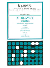 BLAVET: SONATES POUR FLUTES ET CONTINUO OP 2 EN DEUX VOLUMES VOLUME 2(LP 80)