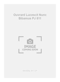 LASSUS OUVRARD LUCESCIT NUNC BIBAMUS PJ511 4 VPART CHORAL