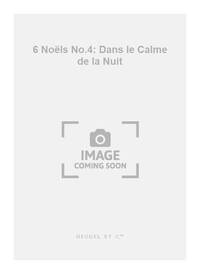 LIEBARD: 6 NOELS NO.4: DANS LE CALME DE LA NUIT (CHORAL-MIXED A CAPPELLA)