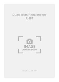 LAYOLLE DUOS TRIOS RENAISSANCE PJ487 LES BOURGUIGNONS (AGNEL) 2VCE BK