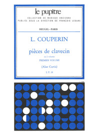 LOUIS COUPERIN : PIECES DE CLAVECIN VOL.1 - LE PUPITRE