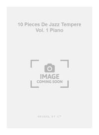 CHARLES-HENRY: 10 PIECES DE JAZZ TEMPERE VOL.1 (PIANO SOLO) PIANO
