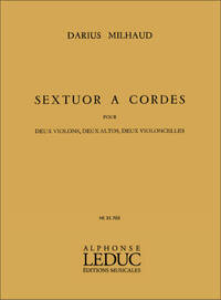 DARIUS MILHAUD: SEXTUOR A CORDES OP.368 (PH228) (SEXTET-STRINGS)