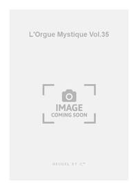 CHARLES TOURNEMIRE: L'ORGUE MYSTIQUE VOL.35: IN ASSUMPTIONE B.M.V. (ORGAN)