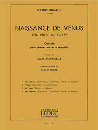 MILHAUD DARIUS NAISSANCE DE VENUS THE BIRTH OF VENUS CANTATE BOOK