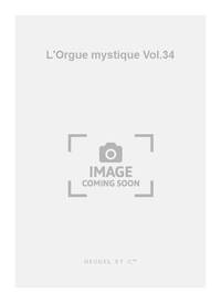 CHARLES TOURNEMIRE: L'ORGUE MYSTIQUE VOL.34: DOMINICA IX POST PENTECOSTEN (ORGAN)
