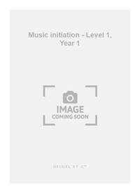 FERNANDE HOUARD-BIERON : INITIATION A LA MUSIQUE, CYCLE 1, 1ERE ANNEE