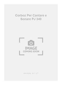 CORBOZ PER CANTARE E SONARE PJ340 CANTATE A NOTRE DAME 4 PART