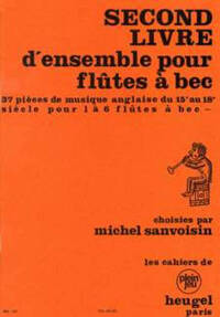 SANVOISIN 2EME LIVRE POUR FLUTES A BEC POUR 1 A 6 CPJ5 RECORDER BOOK