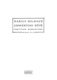 MILHAUD DARIUS CONCERTINO D'ETE ALTO 9 PH199 ORCHESTRA SCORE