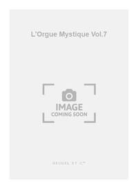 CHARLES TOURNEMIRE: L'ORGUE MYSTIQUE VOL.7: EPIPHANIA DOMINI (ORGAN)