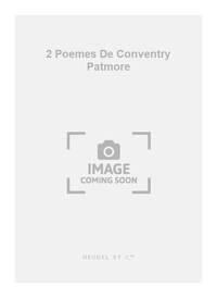 MILHAUD DARIUS 2 POEMES DE CONVENTRY PATMORE MEDIUM VOICE & PIANO BOOK