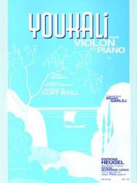 KURT WEILL: YOUKALI (VIOLIN/PIANO)