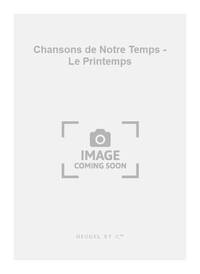 FUGAIN VIDALIN CHANSONS DE NOTRE TEMPS PJ454 LE PRINTEMPS 3 OR 4 PART