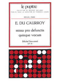 CAURROYDUSANVOISIN: MISSA PRO DEFUNCTIS QUINQUE VOCUM (MESSE A 5 VOIX)(LP65)